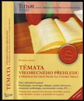Témata všeobecného přehledu k přijímacím zkouškám na VŠ