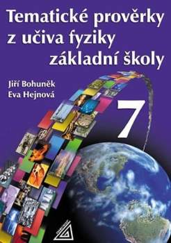 Tematické prověrky z učiva fyziky základní školy 7
