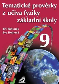 Tematické prověrky z učiva fyziky základní školy 9