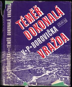 V. P Borovička: Téměř dokonalá vražda