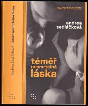 Andrea Sedláčková: Téměř nesmrtelná láska