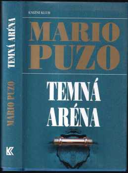 Mario Puzo: Temná aréna