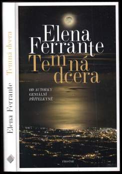 Elena Ferrante: Temná dcera