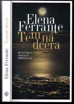 Temná dcera - Elena Ferrante (2019, Prostor) - ID: 779439
