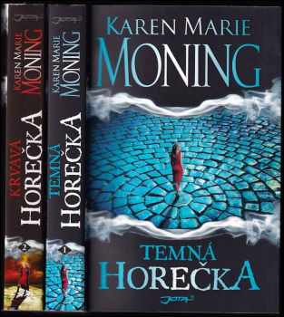 Karen Marie Moning: Temná horečka + Krvavá horečka