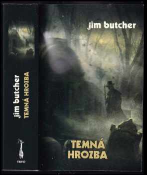 Jim Butcher: Temná hrozba