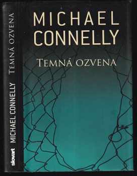 Michael Connelly: Temná ozvena