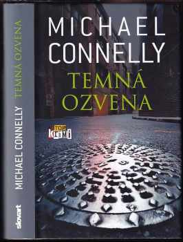 Michael Connelly: Temná ozvena