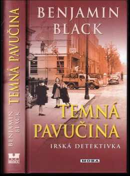 Benjamin Black: Temná pavučina