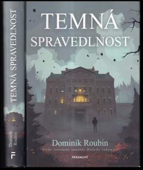 Dominik Roubin: Temná spravedlnost
