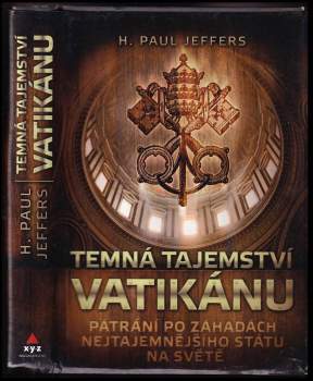 H. Paul Jeffers: Temná tajemství Vatikánu