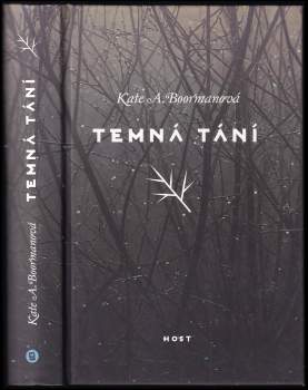 Kate A Boorman: Temná tání