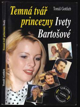 Tomáš Gottlieb: Temná tvář princezny Ivety