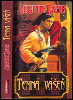 Arnette Lamb: Temná vášeň