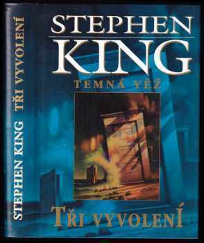 Temná věž : Tři vyvolení - II