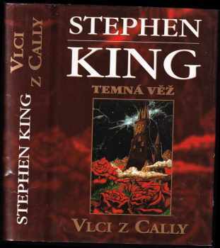 Stephen King: Temná věž V - Vlci z Cally