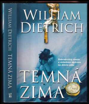 William Dietrich: Temná zima