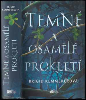 Temné a osamělé prokletí