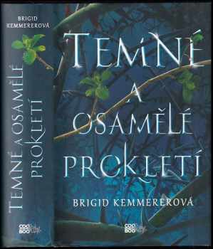 Temné a osamělé prokletí