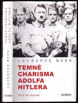Temné charisma Adolfa Hitlera