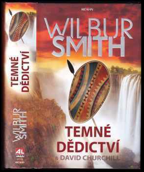 Wilbur A Smith: Temné dědictví