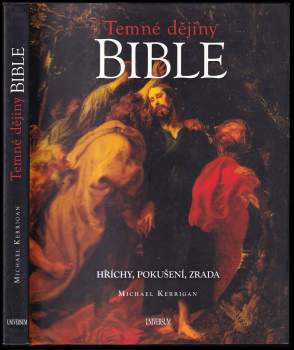 Michael Kerrigan: Temné dějiny Bible