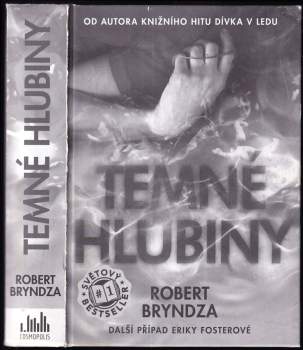 Robert Bryndza: Temné hlubiny