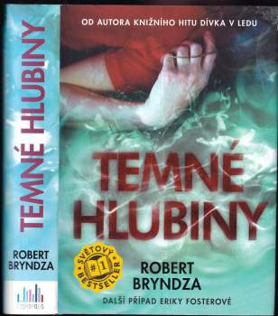Robert Bryndza: Temné hlubiny