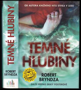 Robert Bryndza: Temné hlubiny