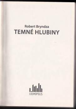 Robert Bryndza: Temné hlubiny