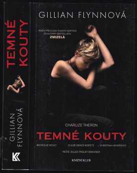 Gillian Flynn: Temné kouty