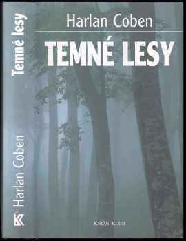 Temné lesy - Harlan Coben (2008, Knižní klub) - ID: 728334