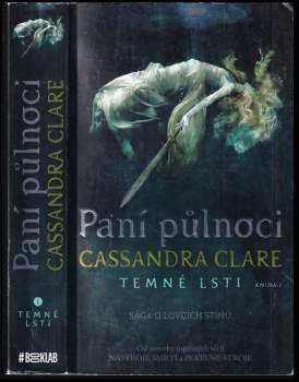 Temné lsti : Paní půlnoci - Kniha první
