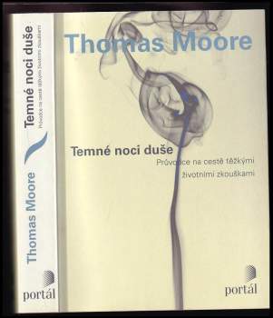 Thomas Moore: Temné noci duše