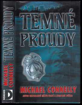 Michael Connelly: Temné proudy
