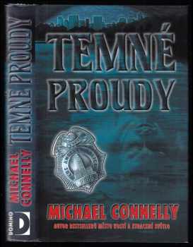 Temné proudy - Michael Connelly (2004, Domino) - ID: 820054