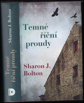 S. J Bolton: Temné říční proudy