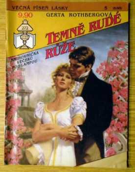 Gerta Rothberg: Temně rudé růže