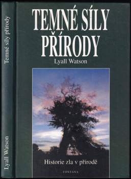 Lyall Watson: Temné síly přírody