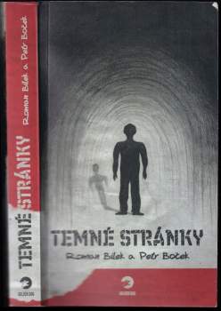 Petr Boček: Temné stránky