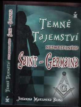 Temné tajemství nesmrtelného Saint-Germaina