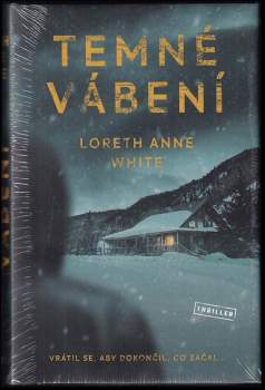 Loreth Anne White: Temné vábení