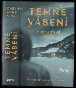 Loreth Anne White: Temné vábení