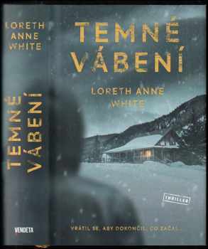 Loreth Anne White: Temné vábení