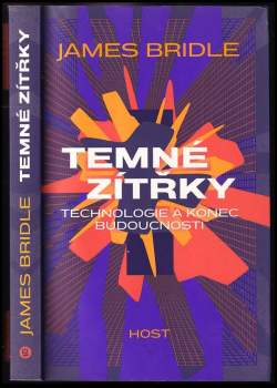 James Bridle: Temné zítřky