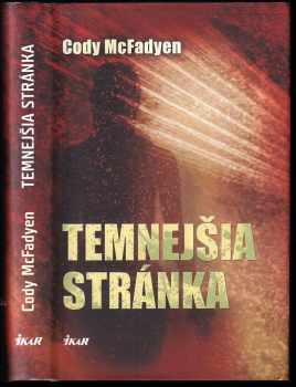 Cody Mcfadyen: Temnejšia stránka