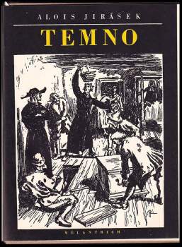 Alois Jirásek: Temno