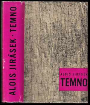 Alois Jirásek: Temno : historický obraz