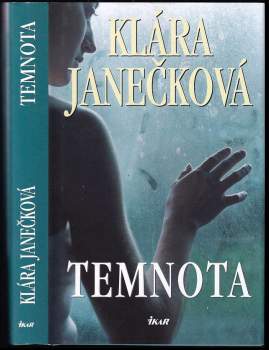 Klára Janečková: Temnota