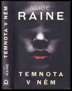 Alice Raine: Temnota v něm
